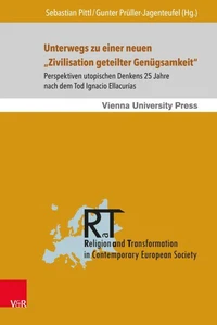 Unterwegs zu einer neuen "Zivilisation geteilter Genügsamkeit"