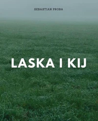 Laska i kij