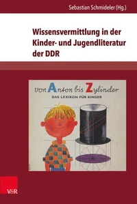 Wissensvermittlung in der Kinder- und Jugendliteratit in der DDR