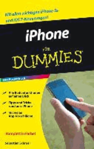 Sebastian Schroer - iPhone für Dummies - Das Pocketbuch.