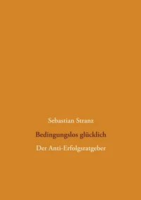 Bedingungslos glücklich