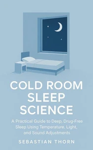 Cold Room Sleep Science