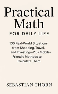 Practical Math for Daily Life