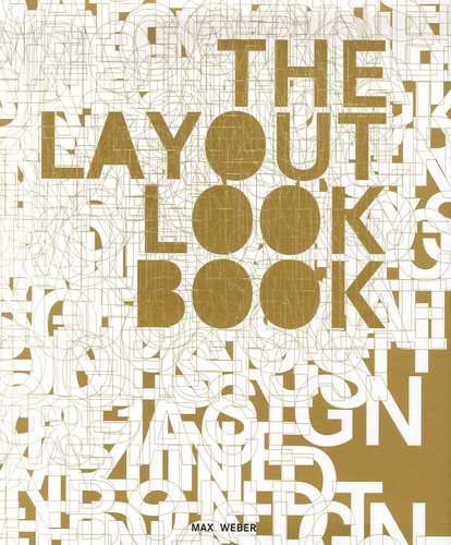 Sebastian Weber et Max Weber - The layout look book.