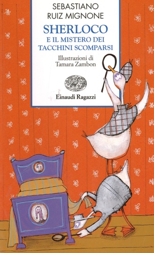 Sebastiano Ruiz Mignone - Sherloco e il mistero dei tacchini scomparsi.