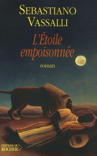 Sebastiano Vassalli - L'Etoile empoisonnée.