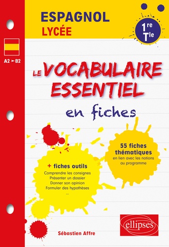 Espagnol 1re et Tle. Le vocabulaire essentiel en fiches