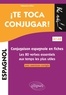 Sébastien Affre - ¡ Te toca conjugar ! - Conjugaison espagnole en fiches avec exercices corrigés. Les 80 verbes essentiels aux temps les plus utiles A1-A2.