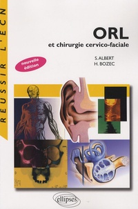 Sébastien Albert et Hervé Bozec - ORL et chirurgie cervico-faciale.