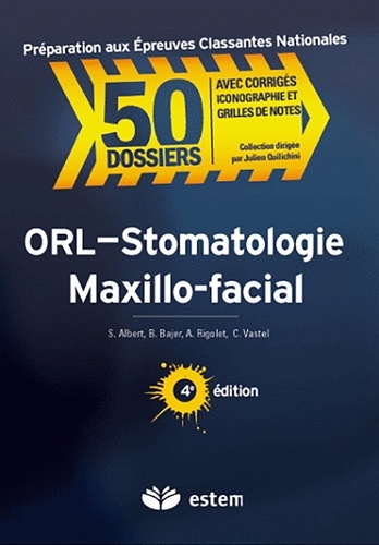 Sébastien Albert et Benjamin Bajer - ORL-Stomatologie-Maxillo-facial.