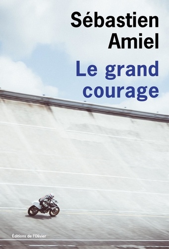 Le grand courage