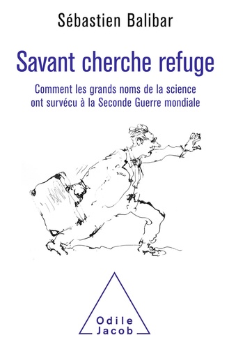 Savant cherche refuge. Comment les grands noms de la science ont survécu à la Seconde Guerre mondiale