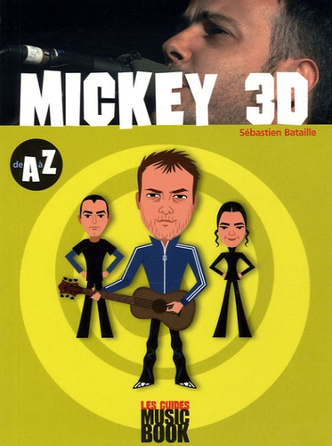 Sébastien Bataille - Mickey 3D de A à Z.