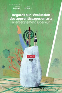 Regards sur l'évaluation des apprentissages en arts à l'enseignement supérieur