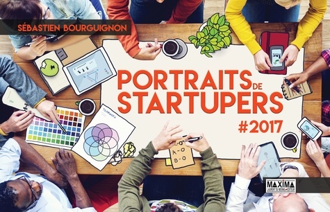 Portraits de startupers. # 2017