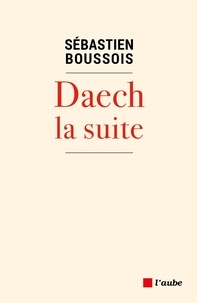 Téléchargements gratuits livres audio ipods Daech, la suite par Sébastien Boussois 9782815933414 in French 