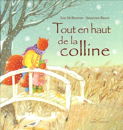 Sébastien Braun - Tout en haut de la colline.