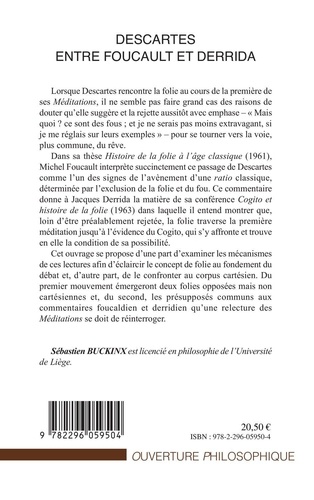 Descartes entre Foucault et Derrida. La folie dans la Première Méditation