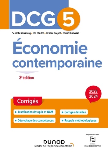 Sébastien Castaing et Léo Charles - DCG 5 - Economie contemporaine - Corrigés 2023-2024.