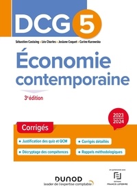 Téléchargement gratuit ebook audio DCG 5 Economie contemporaine  - Corrigés 9782100850921 CHM (French Edition) par Sébastien Castaing, Léo Charles, Josiane Coquet, Carine Kurowska