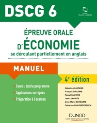 Sébastien Castaing et François Coulomb - Epreuve orale d'économie se déroulant partiellement en anglais DSCG 6 - Manuel.