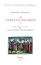 Sébastien Castellion - Les Livres de Salomon - (Proverbes, Ecclésiaste, Cantique des cantiques).