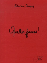 Quelles farces !