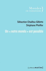 Un "notre monde" est possible