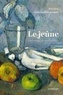 Sébastien Charbonnier et Éva Lerat - Le jeûne, une expérience philosophique.