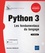 Python 3. Les fondamentaux du langage 3e édition