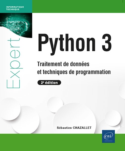 Python 3. Traitement de données et techniques de programmation 2e édition