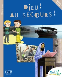Dieu ! Au secours !