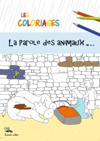Sébastien Chebret - La parole des animaux - Les coloriages.