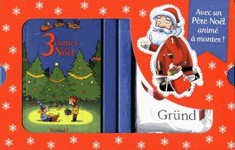 Sébastien Chebret et Hans Christian Andersen - Mon coffret de Noël - 3 merveilleux contes de Noël avec un Père Noël animé à monter !.