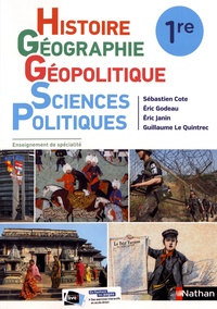 Sébastien Cote et Eric Godeau - Histoire Géographie Géopolitique Sciences politiques 1re.