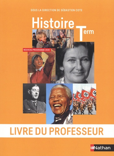 Sébastien Cote - Histoire Tle - Livre du professeur.