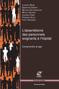 Labsentéisme des personnels soignants à lhôpital - Comprendre et agir.pdf