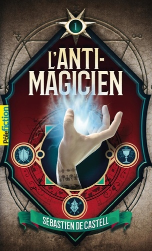 L'anti-magicien Tome 1