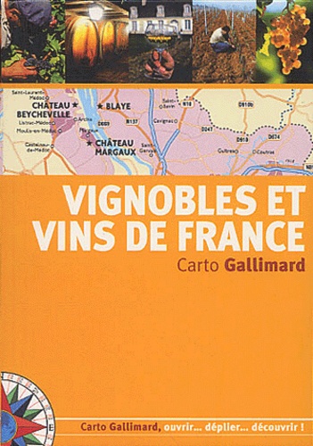 Sébastien Demorand et Luc Dubanchet - Vignobles et vins de France.