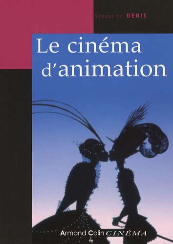 Sébastien Denis - Le cinéma d'animation.