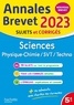 Sébastien Dessaint et Malorie Gorillot - Sciences brevet - Physique-chimie, SVT, Techno ; Sujets et corrigés.