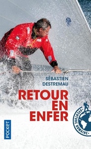 Sébastien Destremau - Retour en enfer.