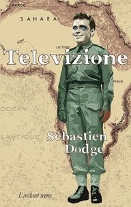 Sébastien Dodge - Televizione - Satire pour quatre acteurs.