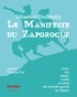 Sébastien Doubinsky - Le Manifeste du Zaporogue - Ecrire, lire, publier, exister au temps des nouvelles guerres de religions.
