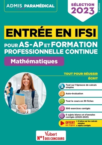 Entrée en IFSI pour les AS-AP et formation professionnelle continue. Mathématiques  Edition 2023