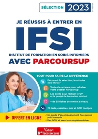 Sébastien Drevet et Marion Gauthier - Je réussis à entrer en IFSI avec Parcoursup.