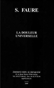 Sébastien Faure - La Douleur universelle.