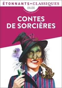 Sébastien Foissier et Stéphane Després - Contes de sorcières.