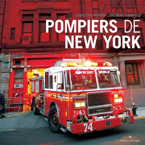 Sébastien Frémont et Frédéric Harrault - Pompiers de New York.