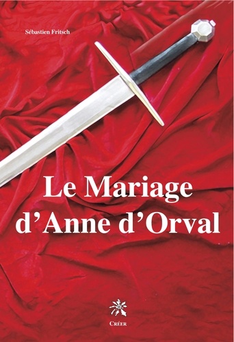 Le Mariage d'Anne d'Orval